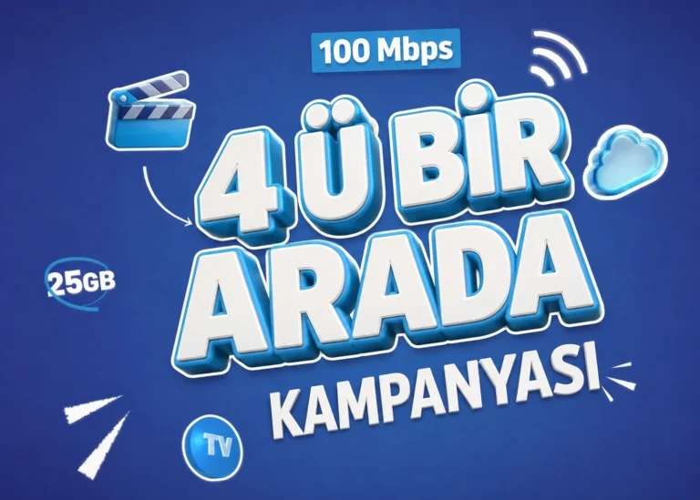 4’Ü BİR ARADA 100 MBPS