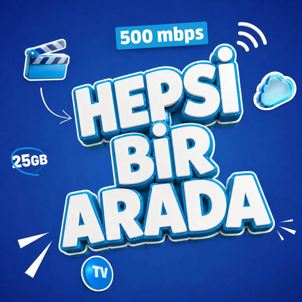 HEPSİ BİR ARADA 500 MBPS