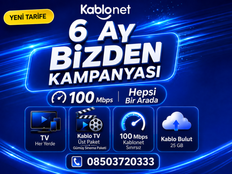 6 AY BİZDEN KAMPANYASI 100 MBPS